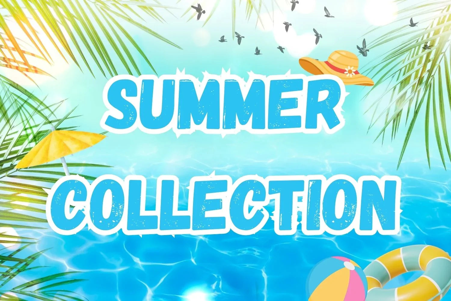 Summer Collection